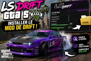 LS Drift GTA 5 : guide d’installation du mod drift